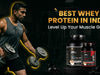 Best Whey Protein in India for Muscle Gain (2026 Guide)