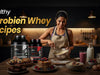 Cooking with Protein Powder: Delicious & Healthy Recipes Featuring Purobien Whey
