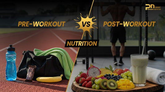 Pre-Workout vs Post-Workout Nutrition - What’s More Important?